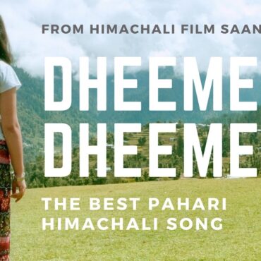 Dheeme Dheeme Latest Pahari Song Himachali Song