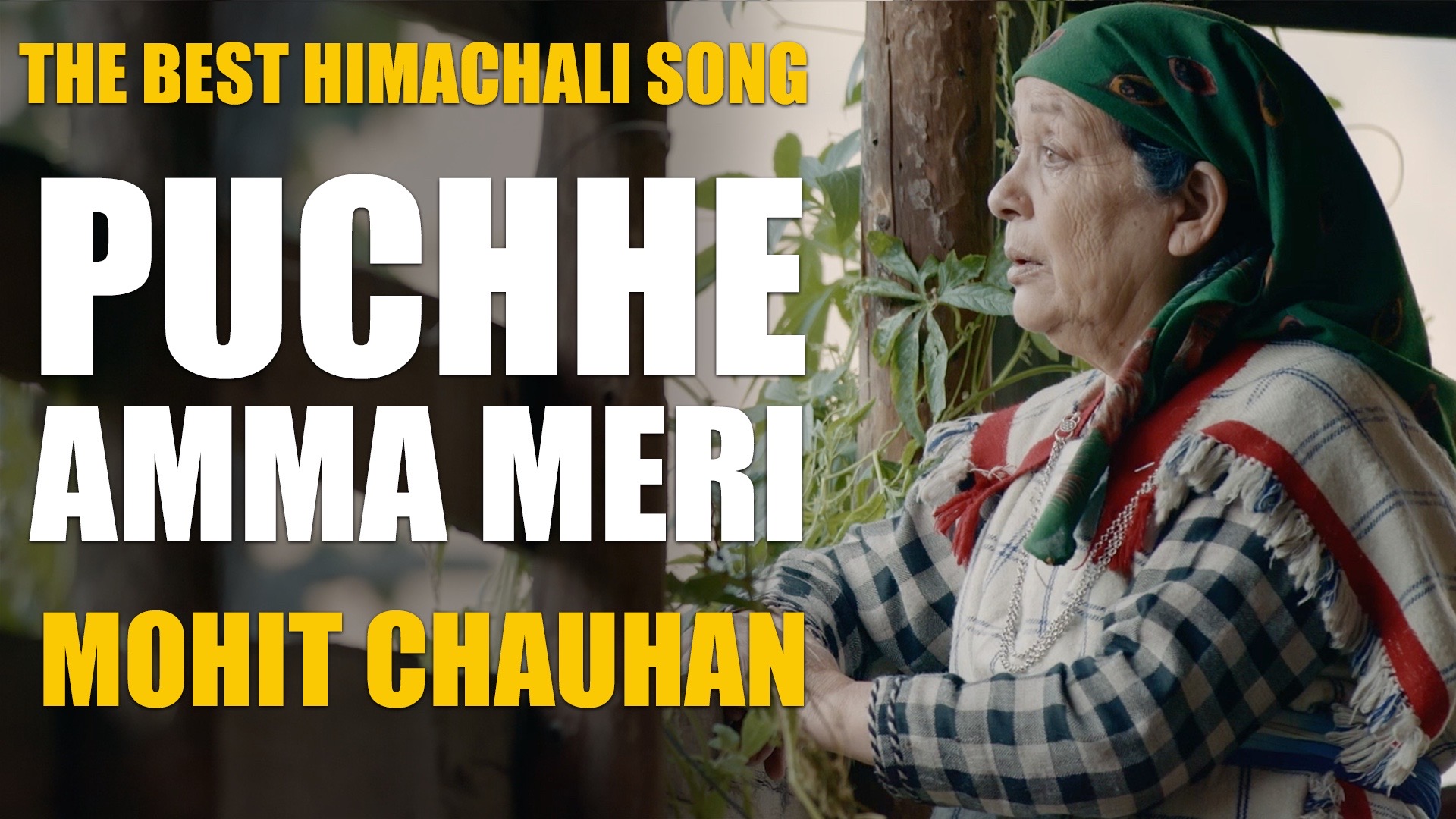 Puchhe Amma Meri Best Himachali Song Mohit Chauhan